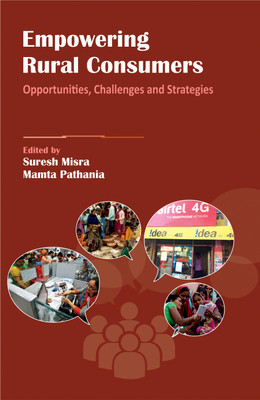 Empowering Rural Consumers- Opportunity, Challenges and Strategies(English, Hardcover, Misra Suresh)