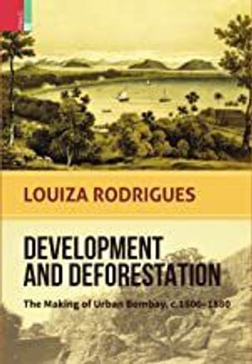 Development and Deforestation(Hardcover, Louiza Rodrigues)
