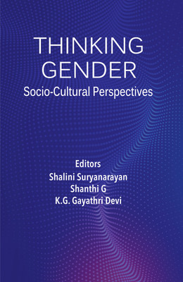 Thinking Gender- Socio-Cultural Perspectives(English, Hardcover, Suryanarayan Shalini)