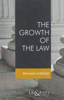 The Growth of the Law(Paperback, Benjamin Cardozo)