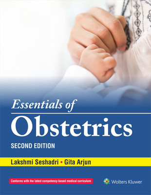 Essentials of Obstetrics Second Edition(Paperback, Lakshmi Seshadri, Gita Arjun)