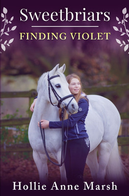 Sweetbriars Finding Violet(English, Paperback, Marsh Hollie Anne)