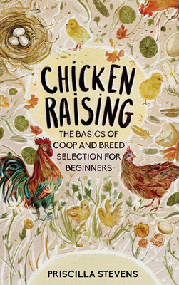 Chicken Raising(English, Hardcover, Stevens Priscilla)
