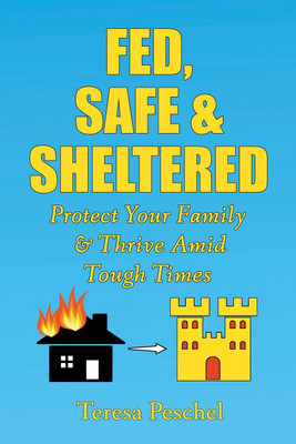 Fed, Safe and Sheltered(English, Paperback, Peschel Teresa)