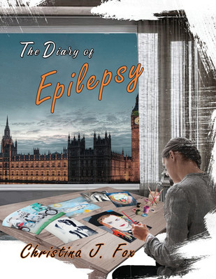 A Diary Of Epilepsy Book 1(English, Paperback, Fox Christina J)