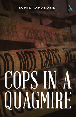 Cops in Quagmire(Paperback, Pankaj Kumar)