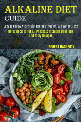 Alkaline Diet Guide(English, Paperback, Haggerty Robert)