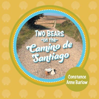 Two Bears on the Camino de Santiago(English, Paperback, Barlow Constance Anne)