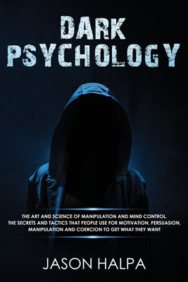 Dark Psychology(English, Paperback, Halpa Jason)