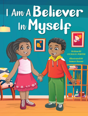 I Am a Believer in Myself!(English, Hardcover, Porter Cecilia D)