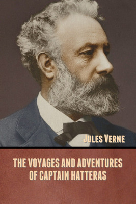 The Voyages and Adventures of Captain Hatteras(English, Paperback, Verne Jules)