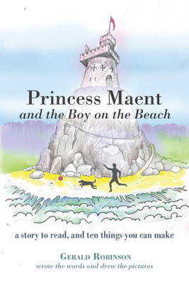 Princess Maent and the Boy on the Beach(English, Paperback, Robinson Gerald)