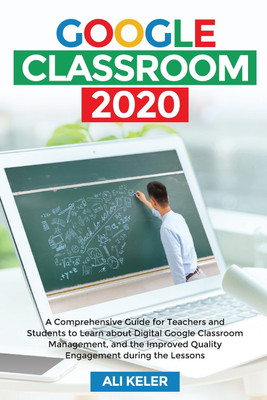 Google Classroom 2020(English, Paperback, Keler Ali)