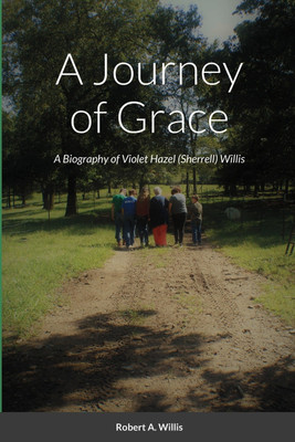 A Journey of Grace(English, Paperback, Willis Violet)