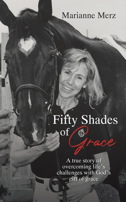 Fifty Shades of Grace(English, Hardcover, Merz Marianne)