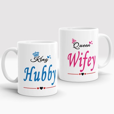 Gift Arcadia King Hubby and Queen Wifey Printed CoffeeMug | Best Gift for Couple, Husband and Wife, Girlfriend and Boyfriend, lover (A295) Ceramic Coffee Mug(330 ml, Pack of 2)