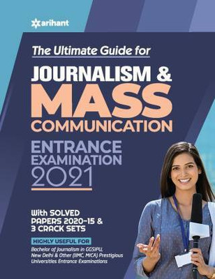 The Ultimate Guide For Journalism And Mass Communication 2021 (Paperback, Arihant Experts)(Paperback, arihant expert)