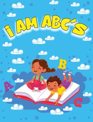 I AM ABC's(English, Hardcover, Porter Cecilia D)