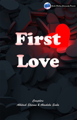 First Love(English, Paperback, Abhilash Sharma)