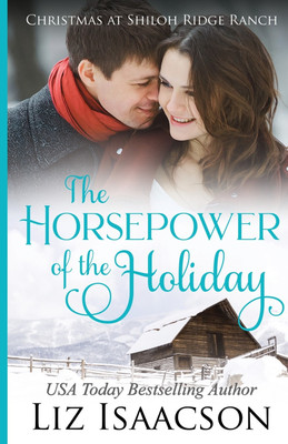 The Horsepower of the Holiday(English, Paperback, Isaacson Liz)