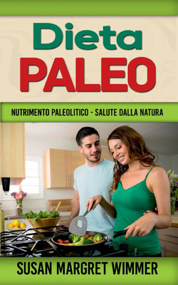 Dieta Paleo(Italian, Paperback, Wimmer Susan Margret)
