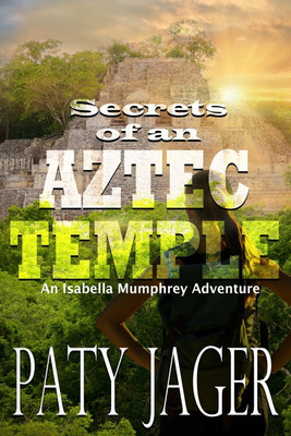 Secrets of an Aztec Temple(English, Paperback, Jager Paty)