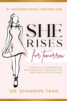 She Rises for Tomorrow(English, Paperback, Tran Shannon Dr)