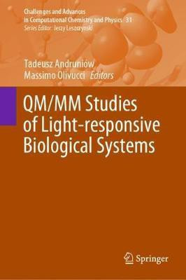 QM/MM Studies of Light-responsive Biological Systems(English, Hardcover, unknown)