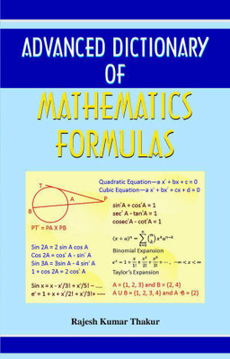 Advanced Dictionary of Mathematics Formulas  - Dictionary Book for All 1 Edition(English, Book, Thakur Rajesh Kumar)