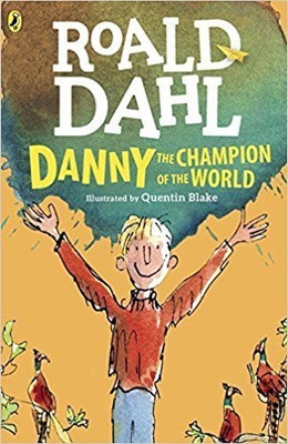 Danny the Champion of the World(English, Paperback, Dahl Roald)