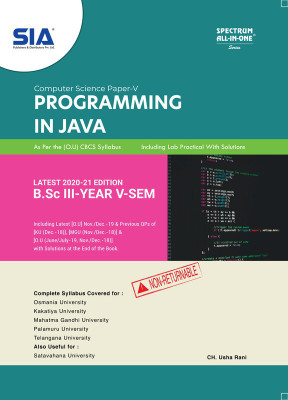 Programming In JAVA (Computer Science Paper-V) Including Lab Practical With Solutions, B.Sc III-Year V-Sem (O.U) Latest 2020-21 Edition(Paperback, Ch. Usha Rani)
