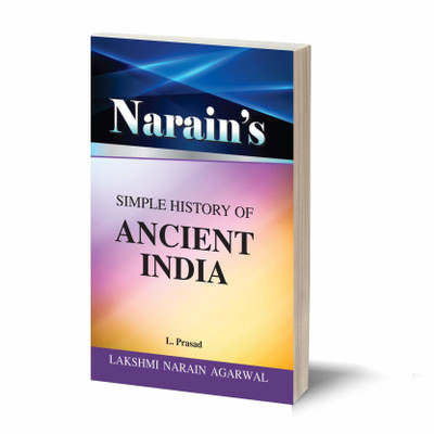 Narain's ANCIENT INDIA (UPTO 1200) -(QUESTIONS AND ANSWERS GUIDE) - For B.A. Pass and Honours , M.A. , Civil Services , Preliminary Examinations and other Competitive Examinations(Paperback, L.Prasad) Narain's ANCIENT INDIA (UPTO 1200) -(QUESTIONS AND ANSWERS GUIDE) - For B.A. Pass and Honours , M.A. , Civil Services , Preliminary Examinations and other Competitive Examinations(Paperback, L.Prasad)
