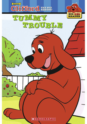 Clifford the Big Red Dog- Tummy Trouble(English, Paperback, unknown)