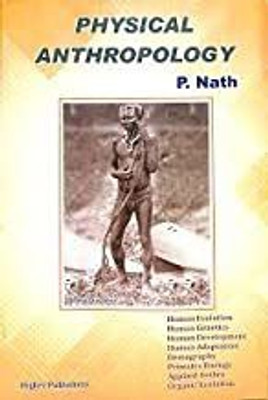 Physical Anthropology (9TH ED) FOR 2020 EXEM BY P. NATH 2020(Paperback, P. NATH)