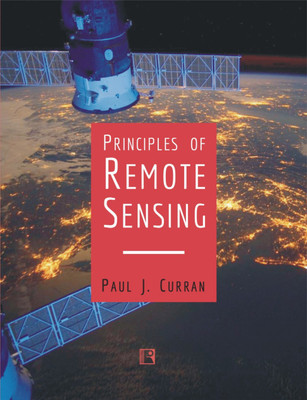 PRINCIPLES OF REMOTE SENSING(Hardcover, PAUL J. CURRAN)