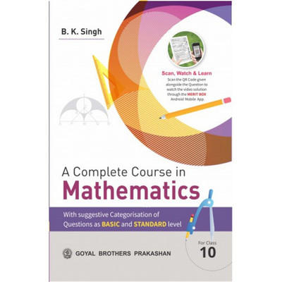 A Complete Course in Mathematics for Class 10(Paperback, B. K. Singh)