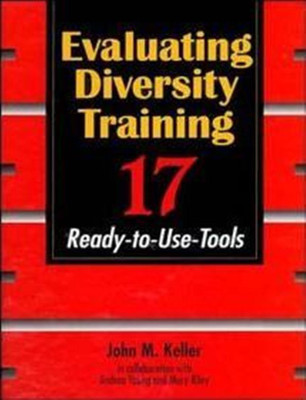 Evaluating Diversity Training - 17 Ready to Use Tools LL Set (Paper Only)(English, Hardcover, Keller)
