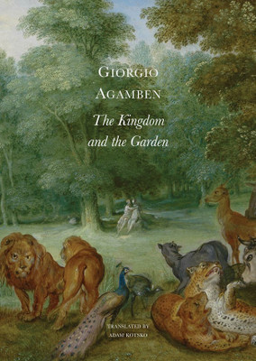 The Kingdom and the Garden(English, Hardcover, Agamben Giorgio)