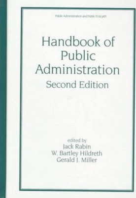 Handbook of Public Administration, Second Edition(English, Hardcover, unknown)