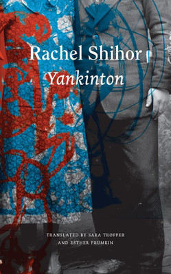 Yankinton(English, Hardcover, Shihor Rachel)