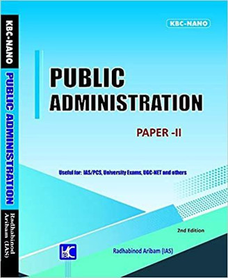 Public Administration Paper -II By Radhabinod Aribam (IAS )-KBC- NANO - 2nd Edition (English Medium)(Paperback, Radhabinod Aribam (IAS))
