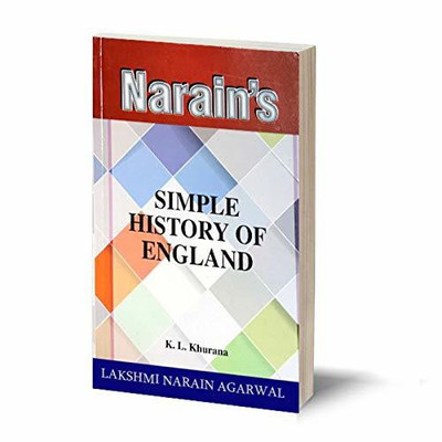 Narain's History Of England (1485-1945) Refresher Course [Paperback] DR. K.L. KHURANA - Narain's History Of India (From Earliest Time To 1761 A.D.) Refresher Course [Paperback] L. PRASAD- For B.A. Pass and Honours , M.A. , Civil Services , Preliminary Examinations and other Competitive Examinations.