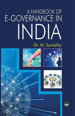 A Handbook of e-Governance in India(Hardcover, Dr. M. Sumathy)