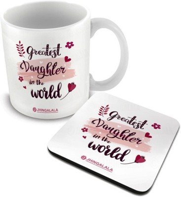 Jhingalala Greatest Daughter In The World Printed with Coaster Combo Gift for Daughter for Birthday, Daughter's Day (1220) Ceramic Coffee Mug(325 ml, Pack of 2)