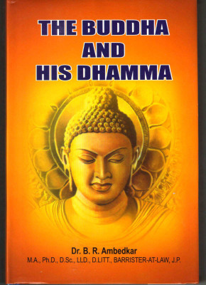 The Buddha And His Dhamma(Hardcover, Dr. B. R. Ambedkar)