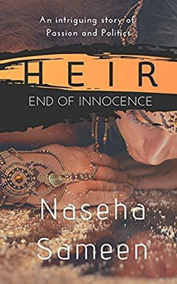 Heir: End Of Innocence: Vol. 1(Paperback, Naseha Sameen)