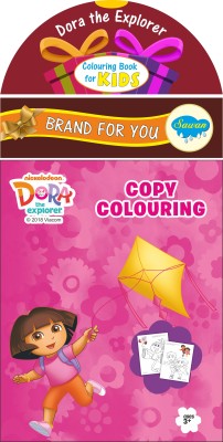 Dora The Explorer Copy Colouring | Colouring Books By Sawan(Paperback, Sawan)
