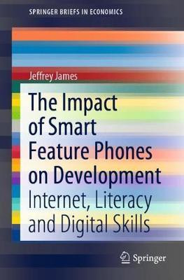The Impact of Smart Feature Phones on Development(English, Paperback, James Jeffrey)