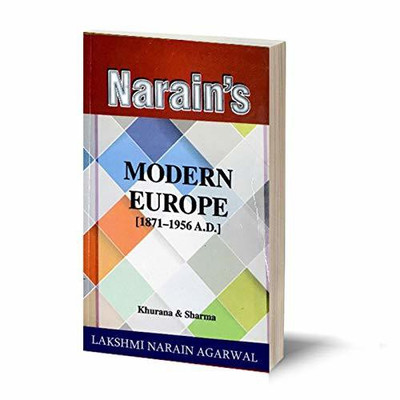 Narain's Modern Europe (1871-1956) Refresher Course [Paperback] L. PRASAD - For B.A. Pass and Honours , M.A. , Civil Services , Preliminary Subordinate Services and Other Competitive Examinations.(Paperback, Khurana, Sharma)