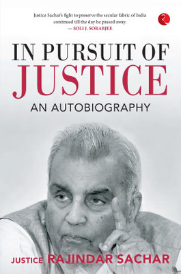 In Pursuit Of Justice(English, Hardcover, Sachar Justice Rajindar)